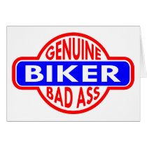 Genuine Biker Badass Greeting Card