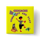 Geocache Come Out And Play Pinback Button
