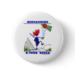 Geocache U Turn Queen Pinback Buttons
