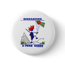 Geocache U Turn Queen Pinback Buttons