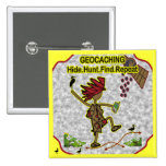 Geocachnig Hide Hunt Find Pinback Button