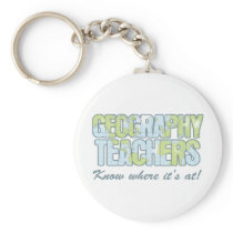 Geography Teachers Know Where It's At keychains
