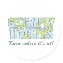 Geography Teachers Know Where It's At stickers