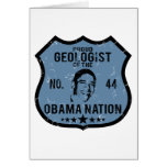 Geologist Obama Nation Greeting Card