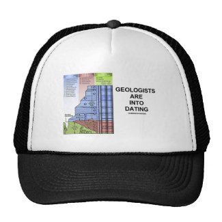 Geologists Are Into Dating (Geological Humor) Mesh Hat