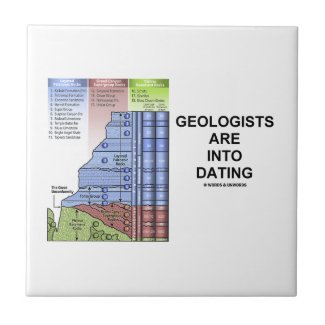 Geologists Are Into Dating (Geological Humor) Tiles