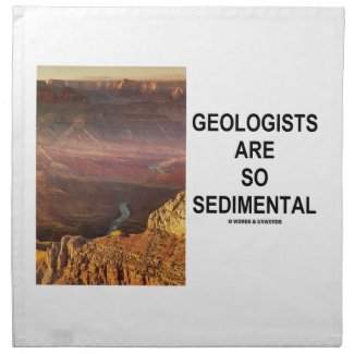 Geologists Are So Sedimental (Grand Canyon) Printed Napkin