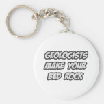 Geologists Make Your Bed Rock Key Chain