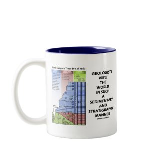 Geologists View World Sedimentary Stratigraphic mug