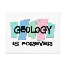 Geology Is Forever postcards by sciencewillprevail Geology Is Forever postcards