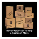 Geology Moving Humor Poster posters