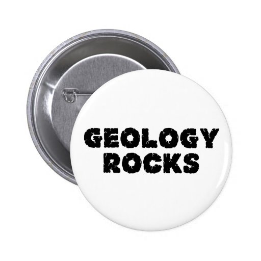 Geology Rocks Pinback Button
