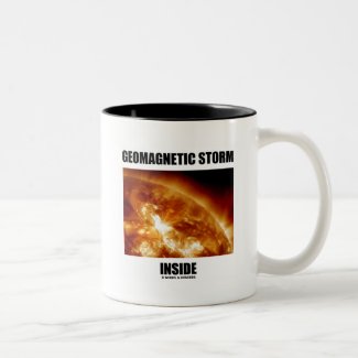 Geomagnetic Storm Inside (Solar Flares) Mugs