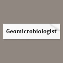 geomicrobiologist bumper stickers