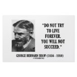 George B. Shaw Do Not Live Forever Not Succeed Custom Stationery