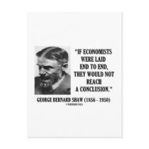 George B. Shaw If Economists Laid Not Conclusion Post Card