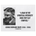 George B. Shaw Spiritual Intensity Not Eat Corpses Flyer