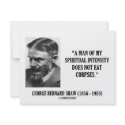 George B. Shaw Spiritual Intensity Not Eat Corpses invitations