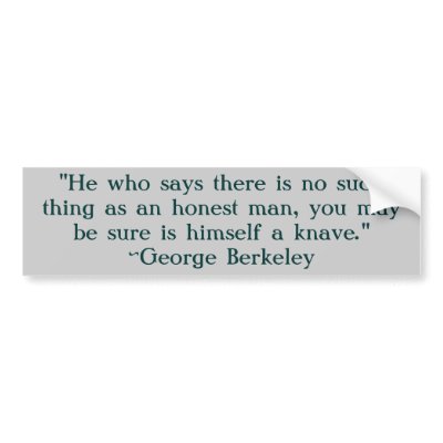 quotes for honesty. George Berkeley Honesty Quote