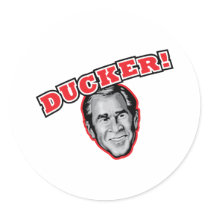 George Bush Is A Ducker - Reporter Shoe Attack! Stickers