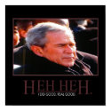 George Bush Motivational Poster posters