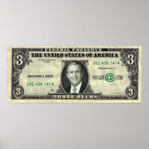 George Dubya Bush $3 Bill Poster