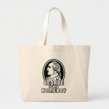 George Is My Homeboy Tote Bag