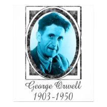 George Orwell posters by nakedzealot George Orwell posters