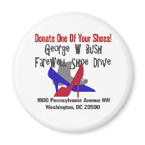 George W Bush Farewell Shoe Drive magnets