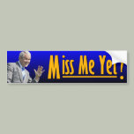 George W. Bush: Miss Me Yet?