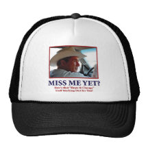 George W Bush - Miss Me Yet Hat