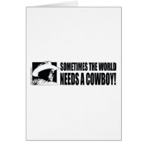 George W Bush - Sometimes the World Needs a Cowboy Cards