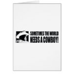 George W Bush - Sometimes the World Needs a Cowboy Cards