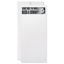 George W Bush - Sometimes the World Needs a Cowboy Rack Card