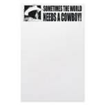 George W Bush - Sometimes the World Needs a Cowboy Stationery Design