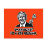 George W. Bush War Criminal Tshirts Post Cards