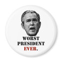 George W. Bush: Worst President EVER. magnets