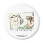 George Washington Bridge Funny Novelty Magnet