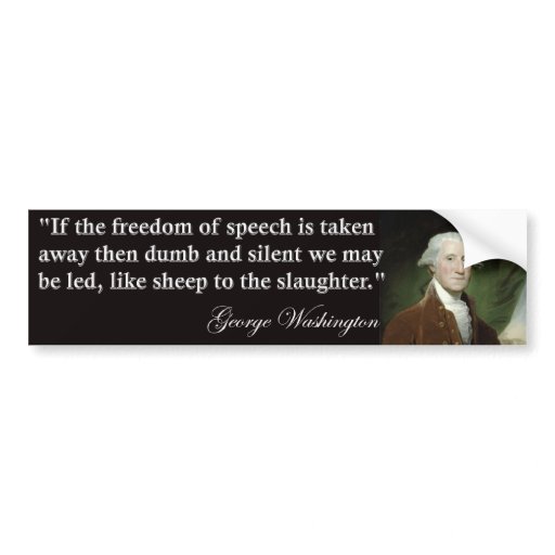 Washington Freedom of Speech Quote Car Bumper Sticker Zazzle