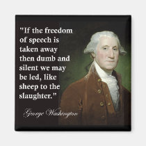 George Washington Freedom of Speech Quote magnets
