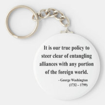 George Washington Quote 5a Key Chain