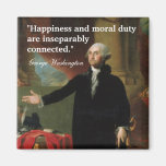 George Washington Quote  "Happiness and moral..." Refrigerator Magnets