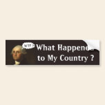 George Washington Spinning in His Grave bumper stickers