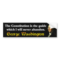 George Washington: The Constitution Bumper Sticker