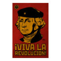 George Washington: Viva La Revolucion! Poster posters by strk3 George Washington: Viva La Revolucion! Poster posters