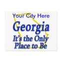 Georgia  It's the Only Place to Be postcards