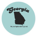 Georgia Motto - No our lights didn't go out stickers