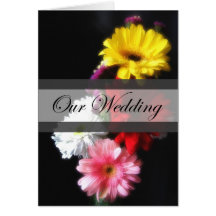 Gerbera Daisy 3 Our Wedding Greeting Card