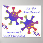 Germ Busters, Remember to Wash Your Hands Sign Poster