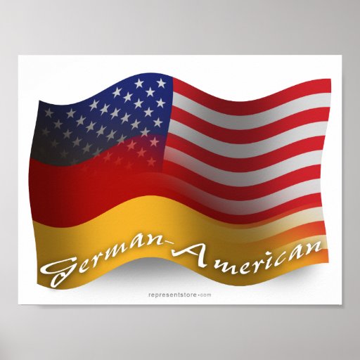 German American Waving Flag Posters Zazzle 6109